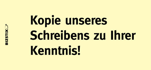 1301010109 BIZSTIX® Business Haftnotizen "Kopie unseres Schreibens zu Ihrer Kenntnis!" BIZSTIX® Business Haftnotizen "Kopie unseres Schreibens zu Ihrer Kenntnis!"